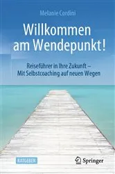 Book cover of Willkommen am Wendepunkt! by Melanie Cordini