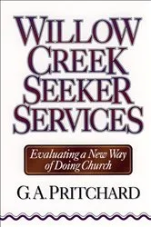 Book cover of Willow Creek Seeker Services by Gregory A. Pritchard