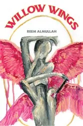 Book cover of Willow Wings by Reem Almullah