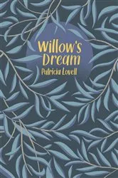 Book cover of Willow's Dream by Patricia Lovell