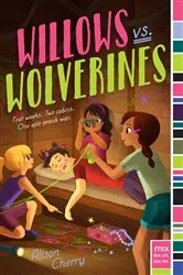 Book cover of Willows vs. Wolverines by Alison Cherry