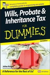 Book cover of Wills, Probate, and Inheritance Tax For Dummies, UK Edition (2nd ed.) by Unknown