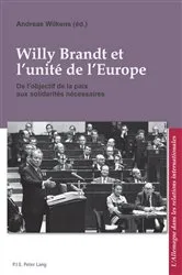 Book cover of Willy Brandt et l’unité de l’Europe by Bernard Ludwig