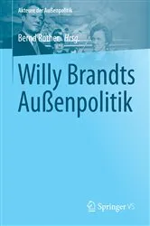 Book cover of Willy Brandts Außenpolitik by Bernd Rother