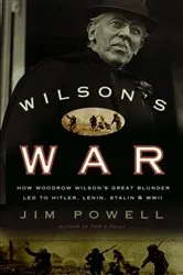 Book cover of Wilson's War by Jim Powell