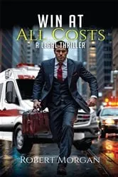 Book cover of Win At All Cost by Robert M. Morgan
