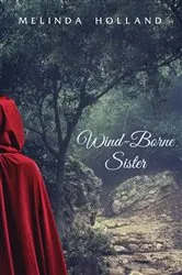 Book cover of Wind-Borne Sister by Melinda Holland