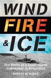 Book cover of Wind, Fire, and Ice by Robert M. Bunes