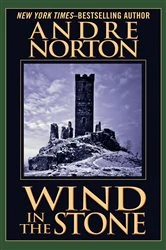 Book cover of Wind in the Stone by Andre Norton