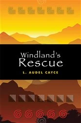 Book cover of Windland's Rescue by L. Audel Cayce