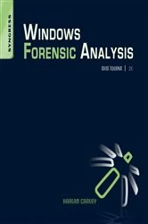 Book cover of Windows Forensic Analysis DVD Toolkit (2nd ed.) by Harlan Carvey