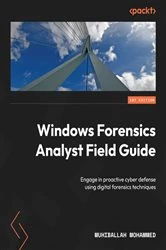 Book cover of Windows Forensics Analyst Field Guide by Muhiballah Mohammed
