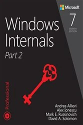 Book cover of Windows Internals, Part 2 (7th ed.) by Andrea Allievi