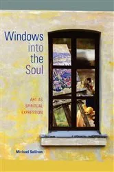 Book cover of Windows Into the Soul by Michael Sullivan