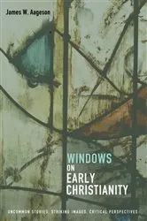 Book cover of Windows on Early Christianity by James W. Aageson