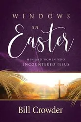 Book cover of Windows on Easter by Bill Crowder
