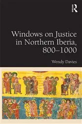Book cover of Windows on Justice in Northern Iberia, 800–1000 by Wendy Davies