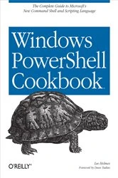 Book cover of Windows PowerShell Cookbook by Lee Holmes