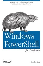 Book cover of Windows PowerShell for Developers by Douglas Finke