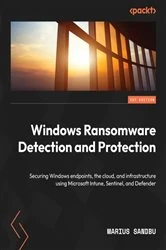 Book cover of Windows Ransomware Detection and Protection by Marius Sandbu