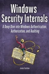 Book cover of Windows Security Internals by James Forshaw