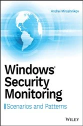 Book cover of Windows Security Monitoring by Andrei Miroshnikov