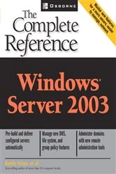 Book cover of Windows Server 2003: The Complete Reference by Kathy Ivens