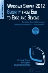 Book cover of Windows Server 2012 Security from End to Edge and Beyond by Yuri Diogenes