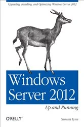 Book cover of Windows Server 2012: Up and Running by Samara Lynn