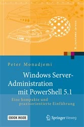 Book cover of Windows Server-Administration mit PowerShell 5.1 by Peter Monadjemi