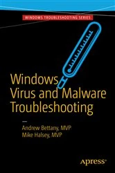 Book cover of Windows Virus and Malware Troubleshooting by Andrew Bettany