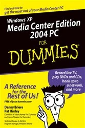 Book cover of Windows XP Media Center Edition 2004 PC For Dummies by Danny Briere