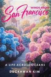 Book cover of Winds From San Francisco by Duckhwan Kim