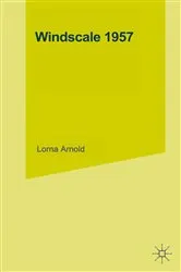 Book cover of Windscale 1957 (2nd ed.) by Lorna Arnold