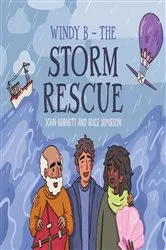 Book cover of Windy B – The Storm Rescue by John Barnett