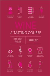 Book cover of Wine A Tasting Course by Marnie Old