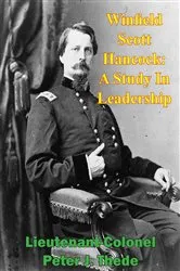 Book cover of Winfield Scott Hancock: A Study In Leadership by Unknown