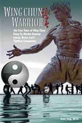 Book cover of Wing Chun Warrior by Ken Ing