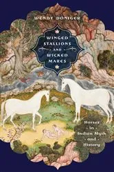 Book cover of Winged Stallions and Wicked Mares by Wendy Doniger