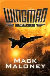Book cover of Wingman by Mack Maloney
