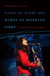 Book cover of Wings of Night Sky, Wings of Morning Light by Joy Harjo