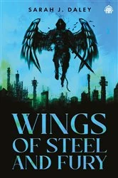 Book cover of Wings of Steel & Fury by Sarah Daley
