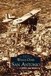 Book cover of Wings Over San Antonio by Mel Brown
