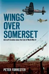 Book cover of Wings Over Somerset by Peter Forrester