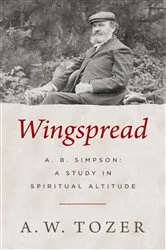 Book cover of Wingspread (2nd ed.) by A W Tozer