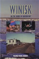 Book cover of Winisk by Mildred Young Hubbert