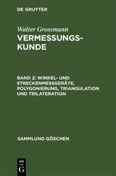 Book cover of Winkel- und Streckenmeßgeräte, Polygonierung, Triangulation und Trilateration (12th ed.) by Walter Grossmann