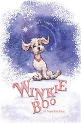 Book cover of Winkie-Boo the Puppy Who Knew by Curto, Linda, S.