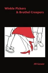 Book cover of Winkle Pickers & Brothel Creepers by Jill Gower