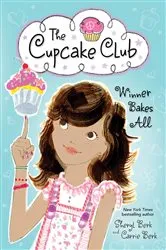 Book cover of Winner Bakes All by Sheryl Berk